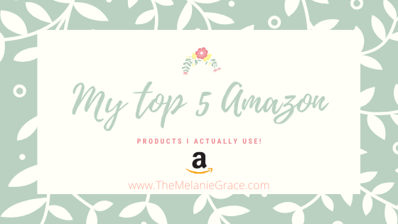 My Top 5 Amazon Products